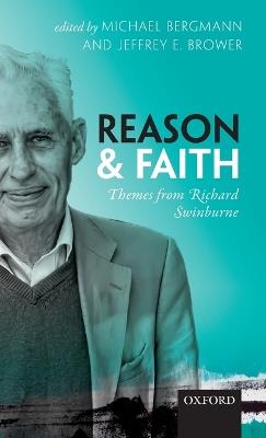 Reason and Faith: Themes from Richard Swinburne - cover