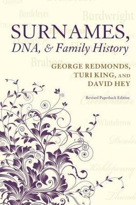 Surnames, DNA, and Family History - George Redmonds,Turi King,David Hey - cover