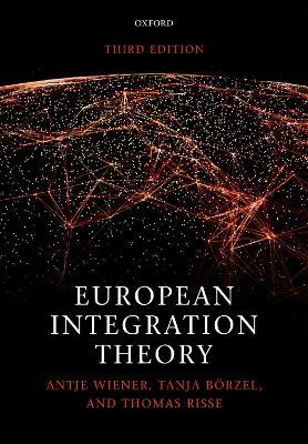 European Integration Theory - Antje Wiener,Tanja A. Börzel,Thomas Risse - cover