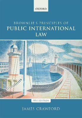 Brownlie's Principles of Public International Law - James Crawford - cover