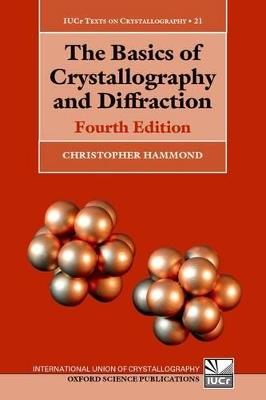 The Basics of Crystallography and Diffraction - Christopher Hammond - cover