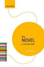 The Novel: A Survival Skill