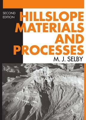 Hillslope Materials and Processes - M. J. Selby - cover