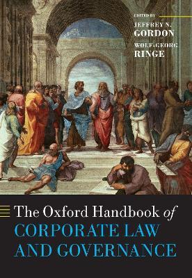 The Oxford Handbook of Corporate Law and Governance - Jeffrey N. Gordon,Wolf-Georg Ringe - cover