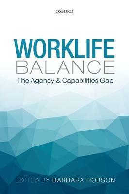Worklife Balance: The Agency and Capabilities Gap - cover
