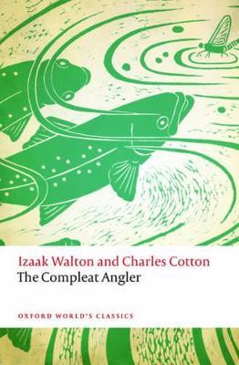 The Compleat Angler - Izaak Walton,Charles Cotton - cover