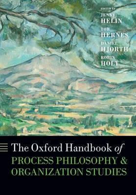 The Oxford Handbook of Process Philosophy and Organization Studies - cover
