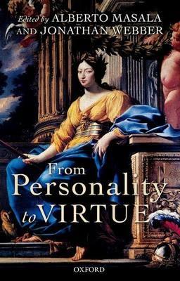From Personality to Virtue: Essays on the Philosophy of Character - cover