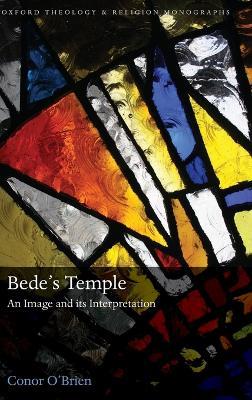 Bede's Temple: An Image and its Interpretation - Conor O'Brien - cover