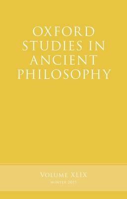 Oxford Studies in Ancient Philosophy, Volume 49 - cover
