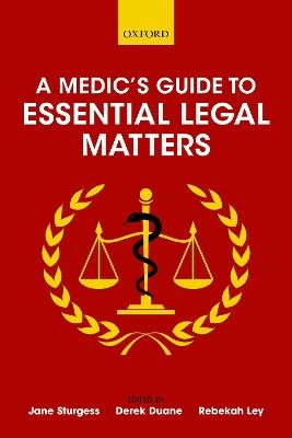 A Medic's Guide to Essential Legal Matters - cover