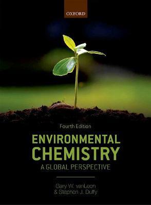 Environmental Chemistry: A global perspective - Gary W. VanLoon,Stephen J. Duffy - cover