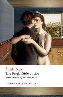 The Bright Side of Life - Émile Zola - cover
