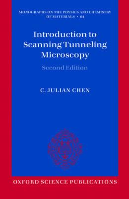 Introduction to Scanning Tunneling Microscopy - C. Julian Chen - cover