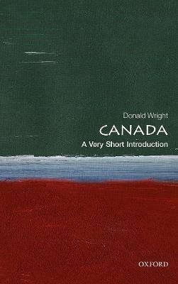 Canada: A Very Short Introduction - Donald Wright - cover