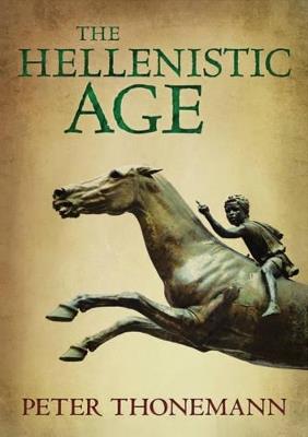 The Hellenistic Age - Peter Thonemann - cover