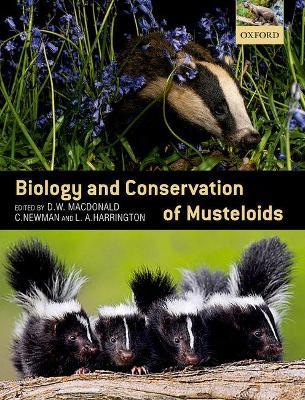Biology and Conservation of Musteloids - cover
