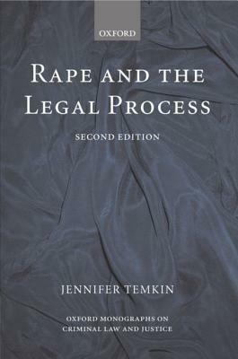 Rape and the Legal Process - Jennifer Temkin - cover