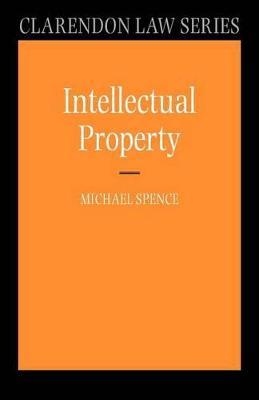 Intellectual Property - Michael Spence - cover