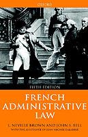 French Administrative Law - Neville Brown,John Bell - cover