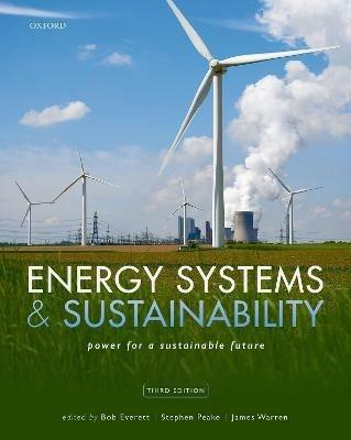 Energy Systems and Sustainability - Bob Everett,Stephen Peake,James Warren - cover
