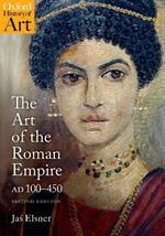 The Art of the Roman Empire: AD 100-450