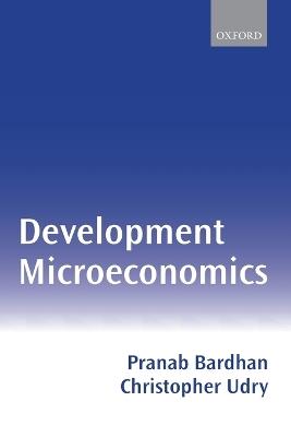 Development Microeconomics - Pranab Bardhan,Christopher Udry - cover