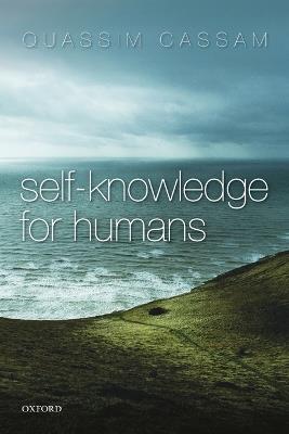 Self-Knowledge for Humans - Quassim Cassam - cover