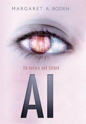 AI: Its nature and future - Margaret A. Boden - cover