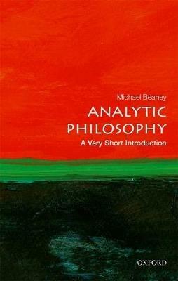 Analytic Philosophy: A Very Short Introduction - Michael Beaney - cover