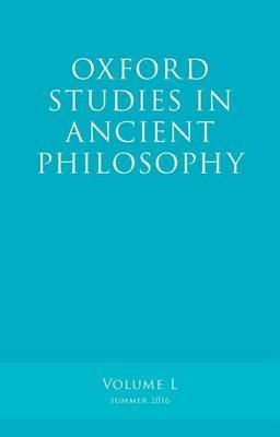 Oxford Studies in Ancient Philosophy, Volume 50 - cover