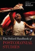 The Oxford Handbook of Postcolonial Studies