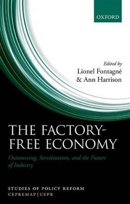 The Factory-Free Economy: Outsourcing, Servitization, and the Future of Industry - cover