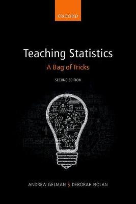 Teaching Statistics: A Bag of Tricks - Andrew Gelman,Deborah Nolan - cover