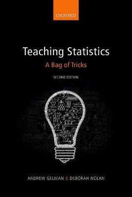 Teaching Statistics: A Bag of Tricks - Andrew Gelman,Deborah Nolan - cover