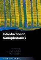 Introduction to Nanophotonics - Henri Benisty,Jean-Jacques Greffet,Philippe Lalanne - cover