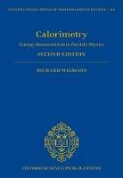 Calorimetry: Energy Measurement in Particle Physics