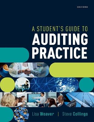 A Student's Guide to Auditing Practice - Lisa Weaver,Steve Collings - cover