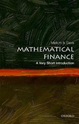 Mathematical Finance: A Very Short Introduction - Mark H. A. Davis - cover