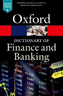 A Dictionary of Finance and Banking - Jonathan Law - cover