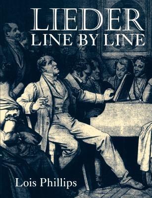 Lieder Line by Line: and Word for Word - Lois Phillips - cover