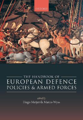 The Handbook of European Defence Policies and Armed Forces - cover