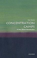 Concentration Camps: A Short History