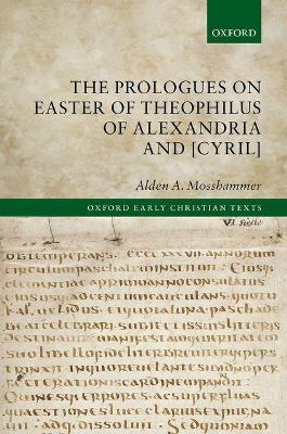 The Prologues on Easter of Theophilus of Alexandria and [Cyril] - cover