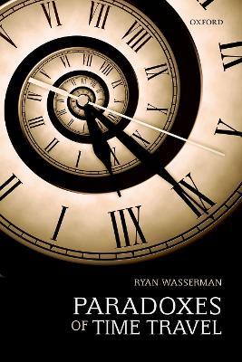 Paradoxes of Time Travel - Ryan Wasserman - cover