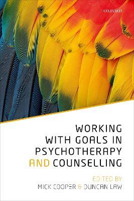 Working with Goals in Psychotherapy and Counselling - cover
