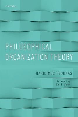 Philosophical Organization Theory - Haridimos Tsoukas - cover