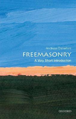 Freemasonry: A Very Short Introduction - Andreas Onnerfors - cover