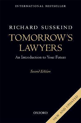 Tomorrow's Lawyers: An Introduction to Your Future - Richard Susskind - cover