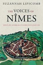 The Voices of N^imes: Women, Sex, and Marriage in Reformation Languedoc
